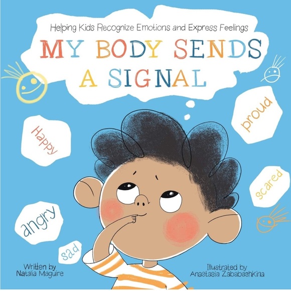 NEW Children’s Book “My Body Sends A Signal” by Natalie Maguire - Picture 1 of 8